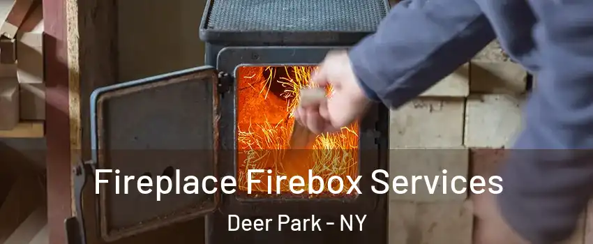  Fireplace Firebox Services Deer Park - NY